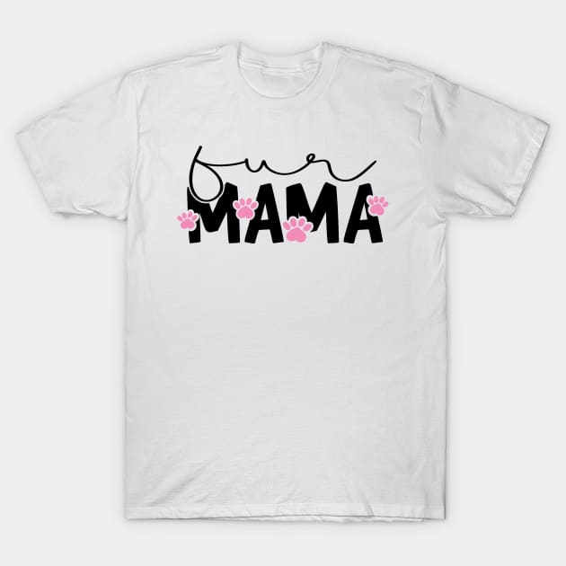 Fur Mama Pink Paws T-Shirt by Mystic Dragon Designs